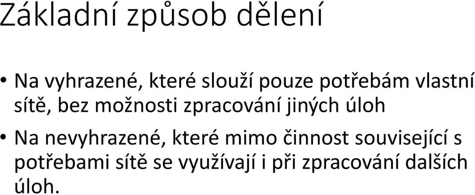 úloh Na nevyhrazené, které mimo činnost související s