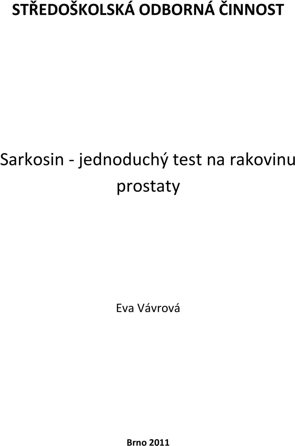 jednoduchý test na