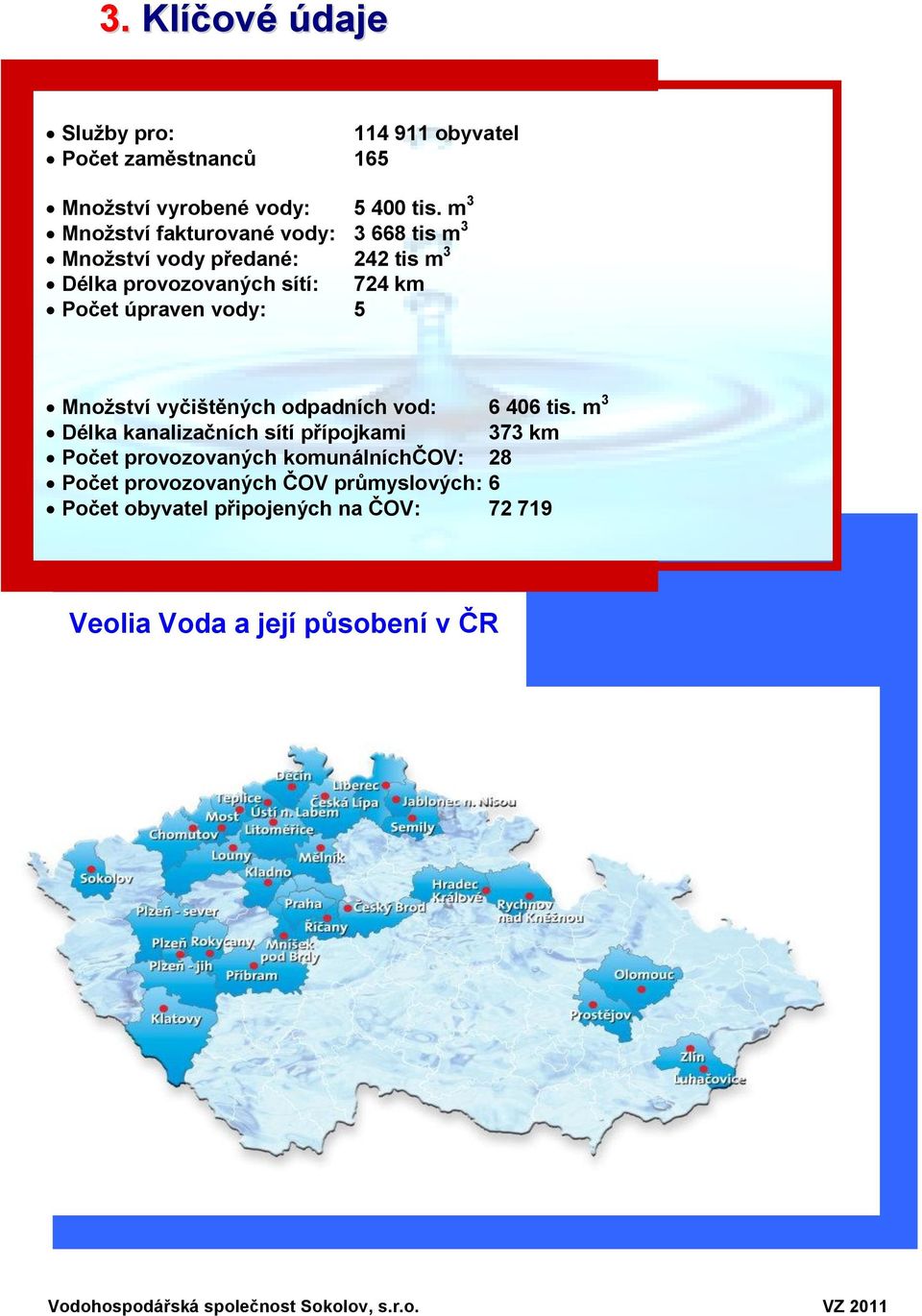 vyčištěných odpadních vod: 6 406 tis.