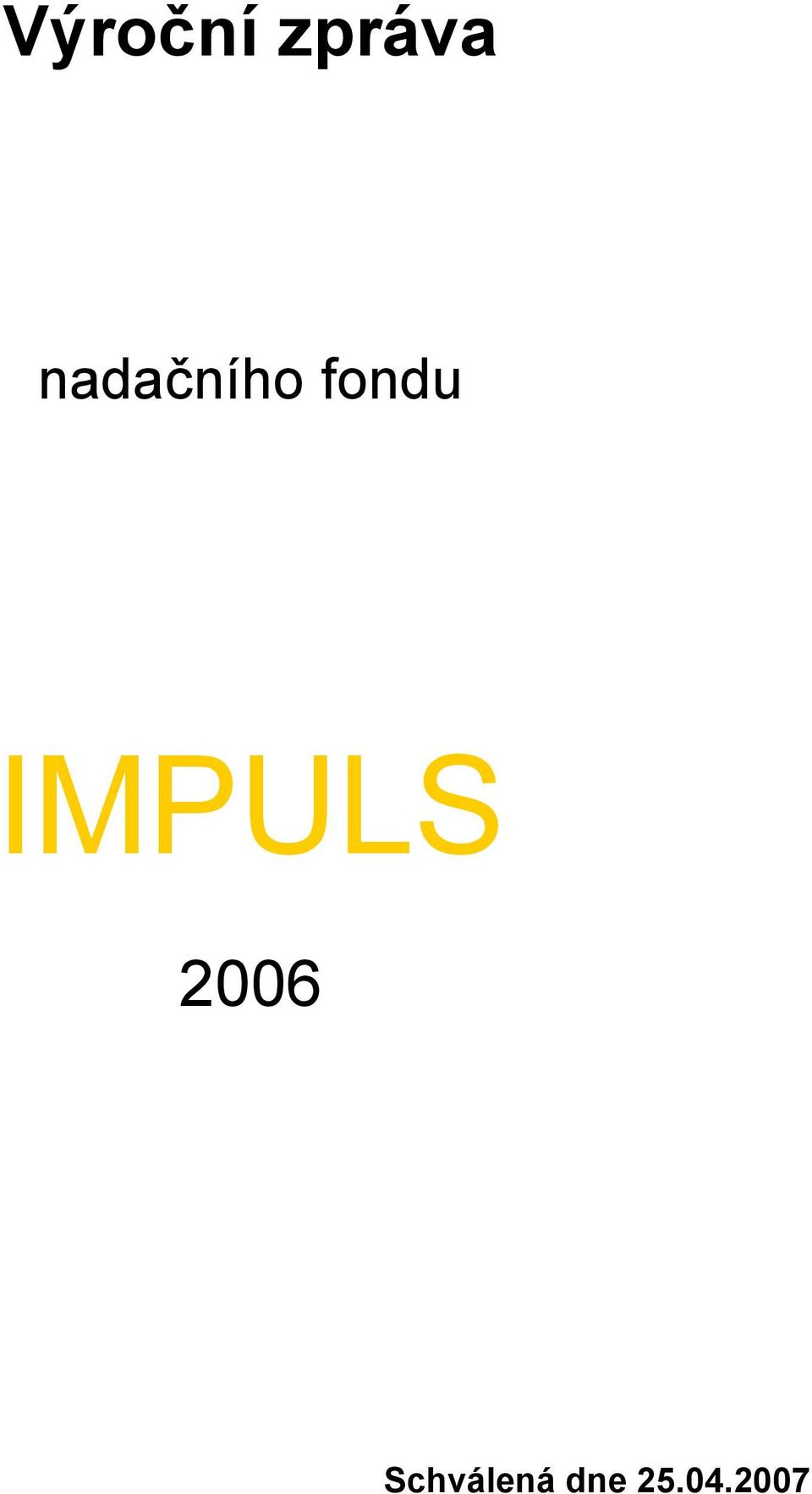 IMPULS 2006