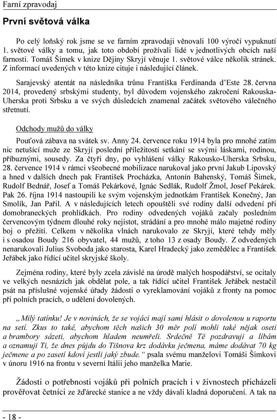 Sarajevský atentát na následníka trůnu Františka Ferdinanda d Este 28.