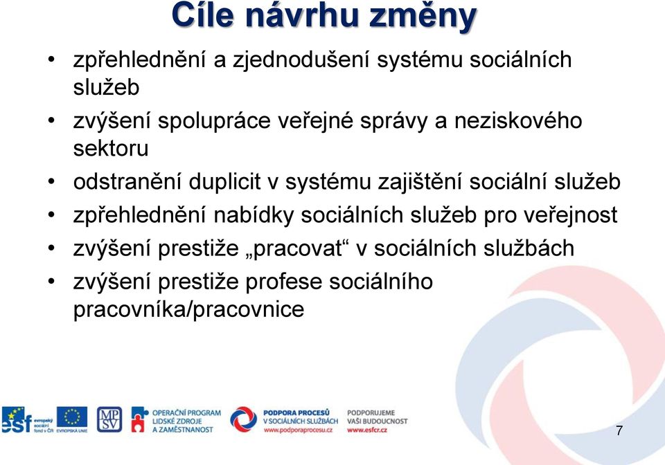 zajištění sociální služeb zpřehlednění nabídky sociálních služeb pro veřejnost