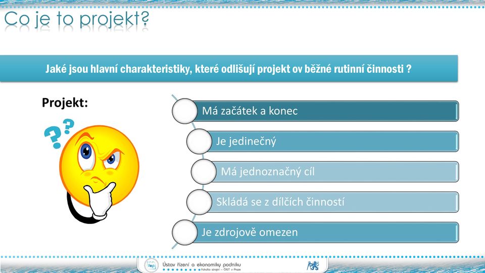 projekt ov běžné rutinní činnosti?