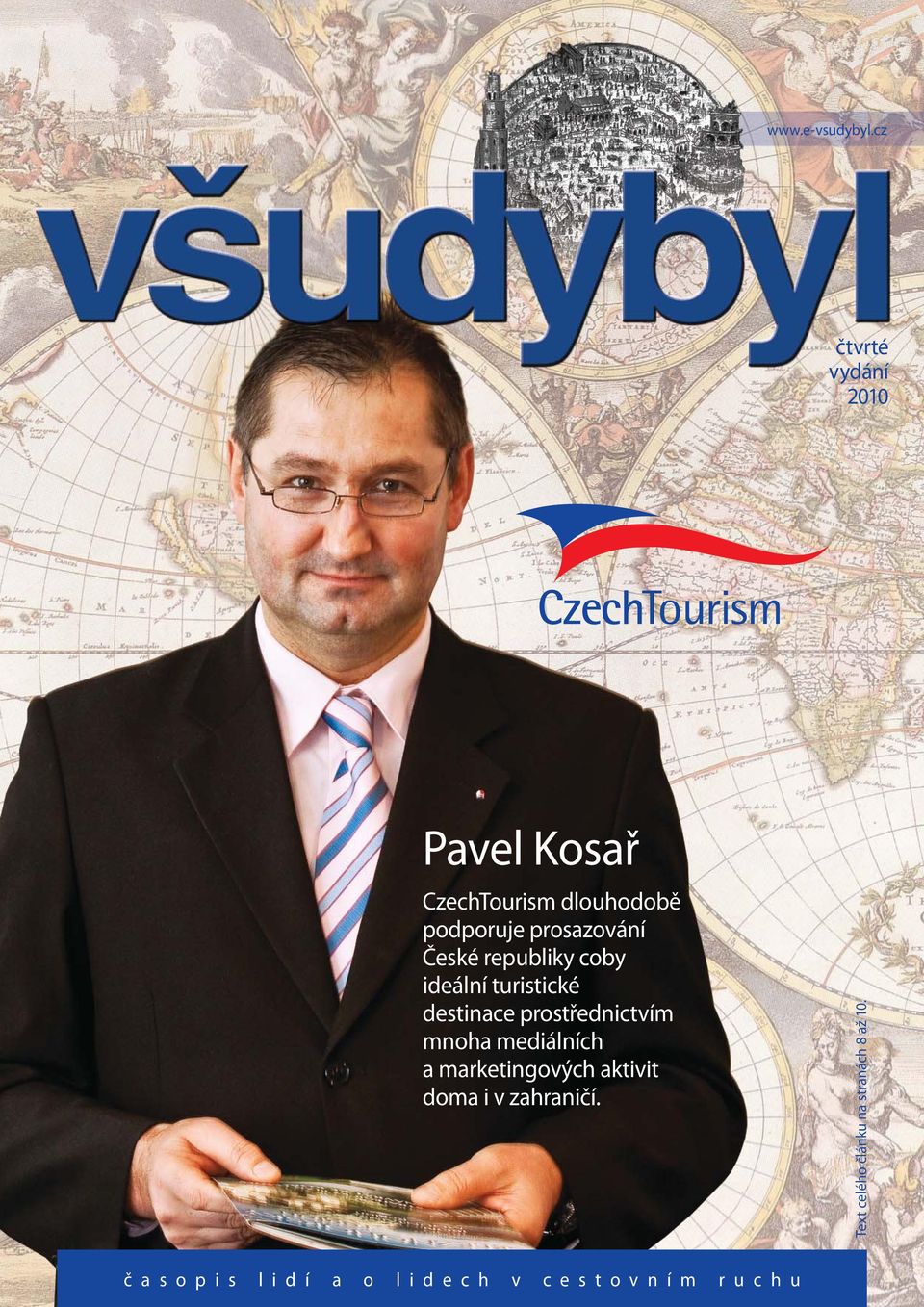 České republiky coby ideální turistické destinace prostřednictvím mnoha mediálních