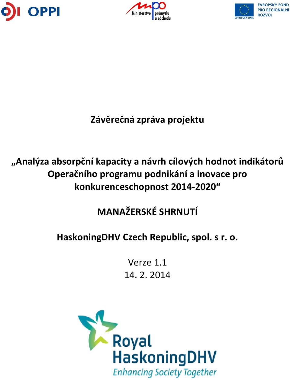 inovace pro konkurenceschopnost 2014-2020 MANAŽERSKÉ SHRNUTÍ