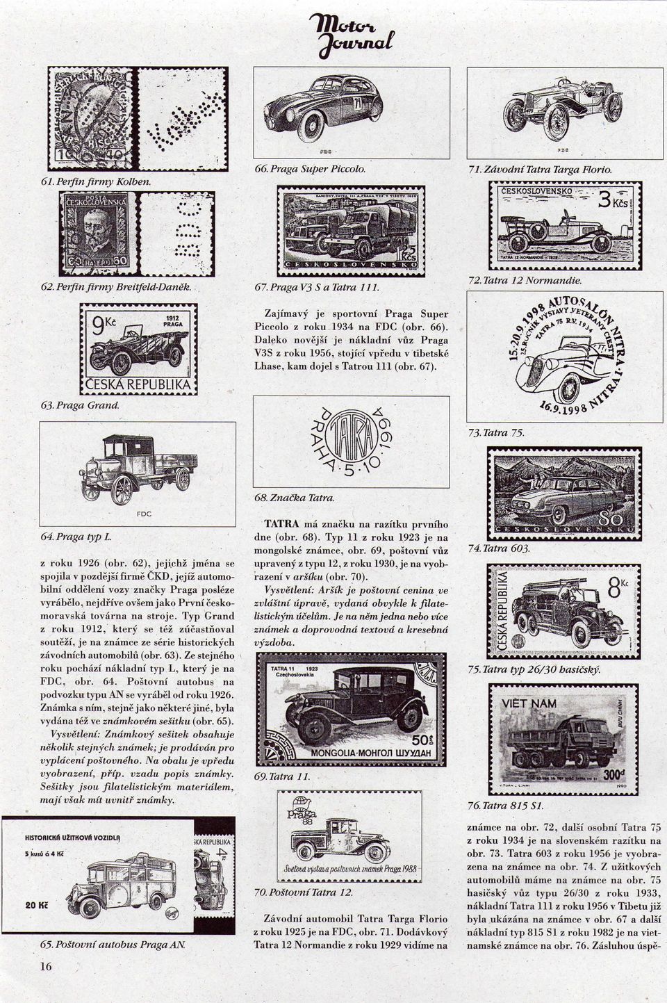 tceskarepublika 63- Praga Grand. 73. Tatra 75. 68. Znacka Tatra. 64. Praga typ L z roku 1926 (obr.