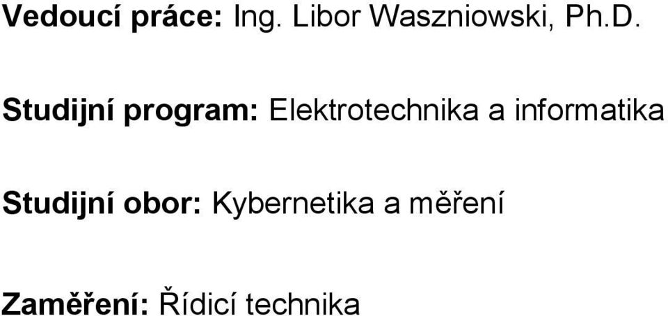 Studijní program: Elektrotechnika a