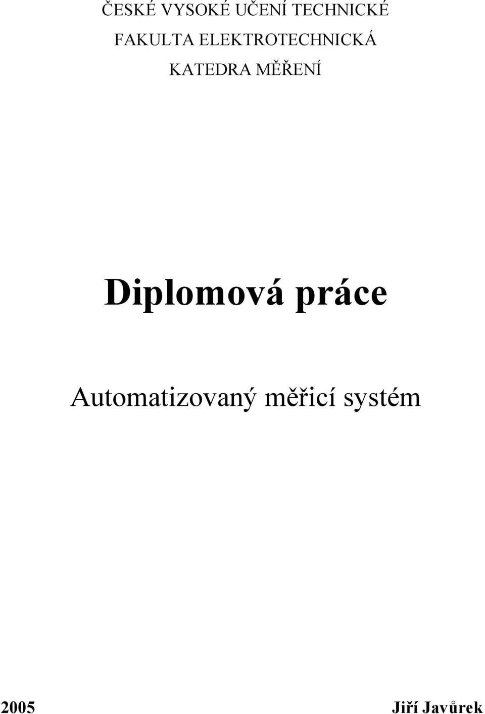 MĚŘENÍ Diplomová práce