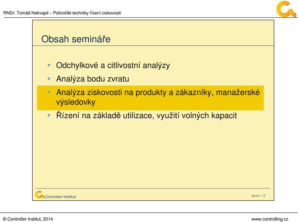 produkty a zákazníky, manažerské výsledovky