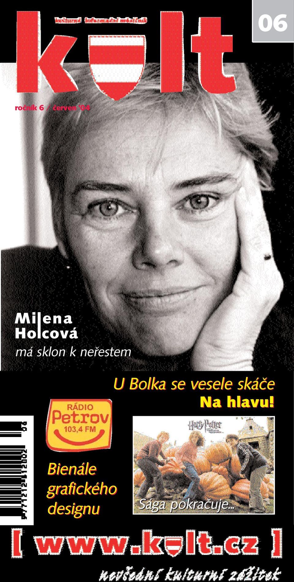 Bolka se vesele skáče Na hlavu!