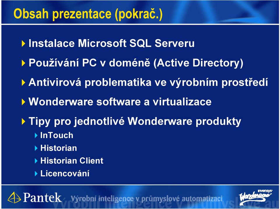 Directory) Antivirová problematika ve výrobním prostředí