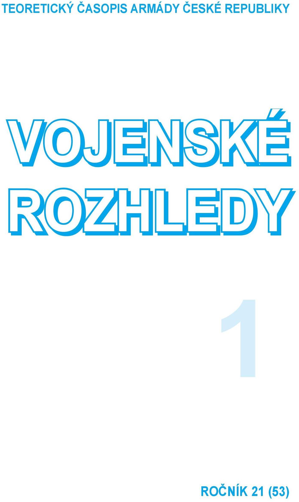 republiky VOJENSKÉ