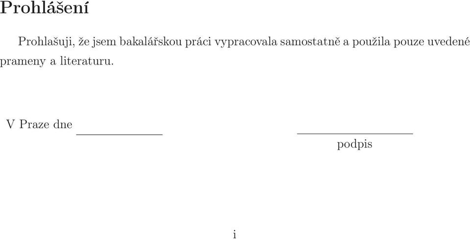 samostatně a použila pouze uvedené