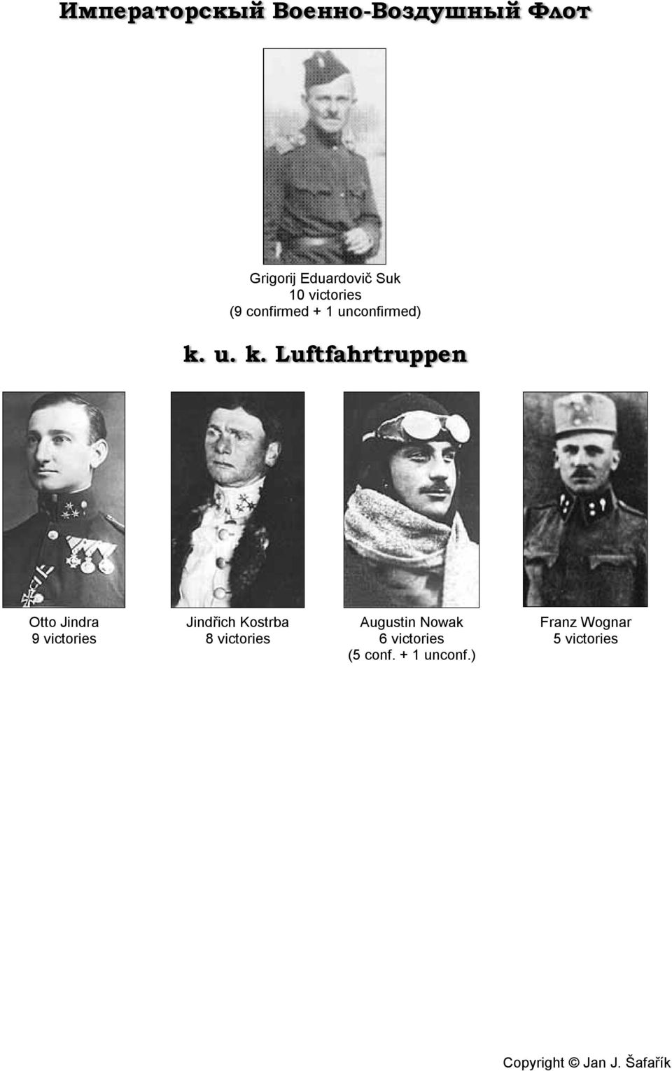 u. k. Luftfahrtruppen Otto Jindra 9 victories Jindřich Kostrba