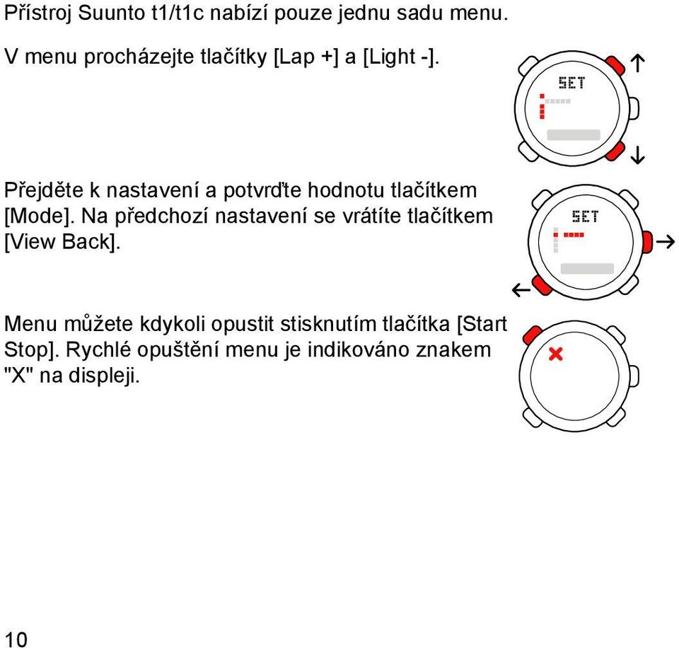 Přejděte k nastavení a potvrďte hodnotu tlačítkem [Mode].