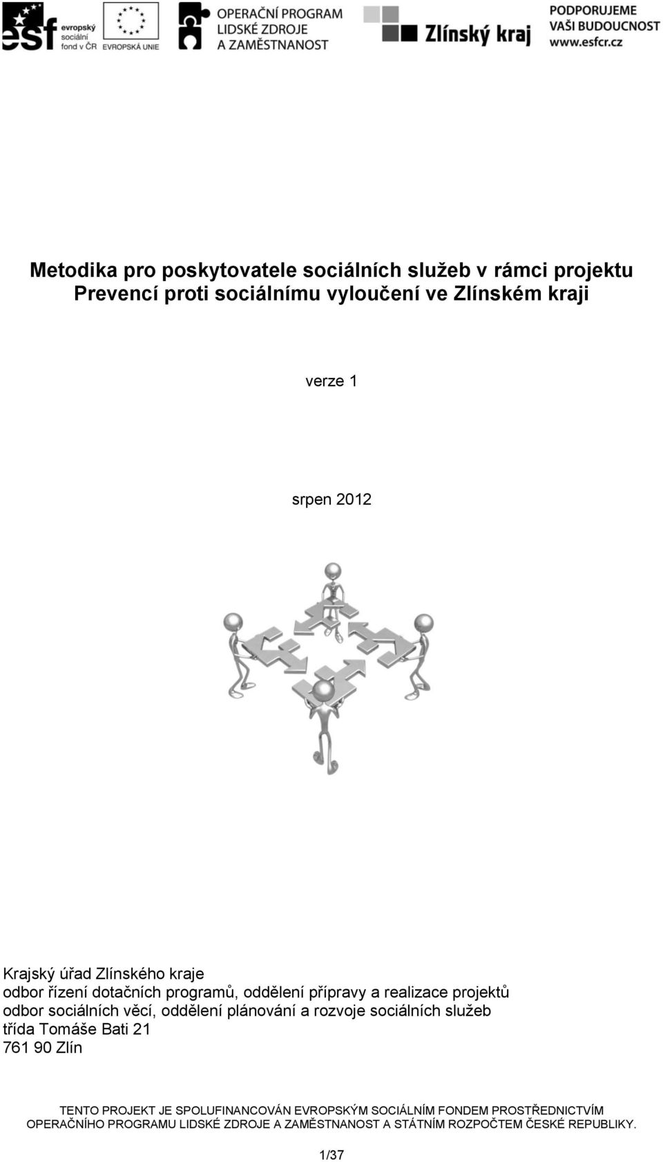 kraje odbor řízení dotačních programů, oddělení přípravy a realizace projektů odbor