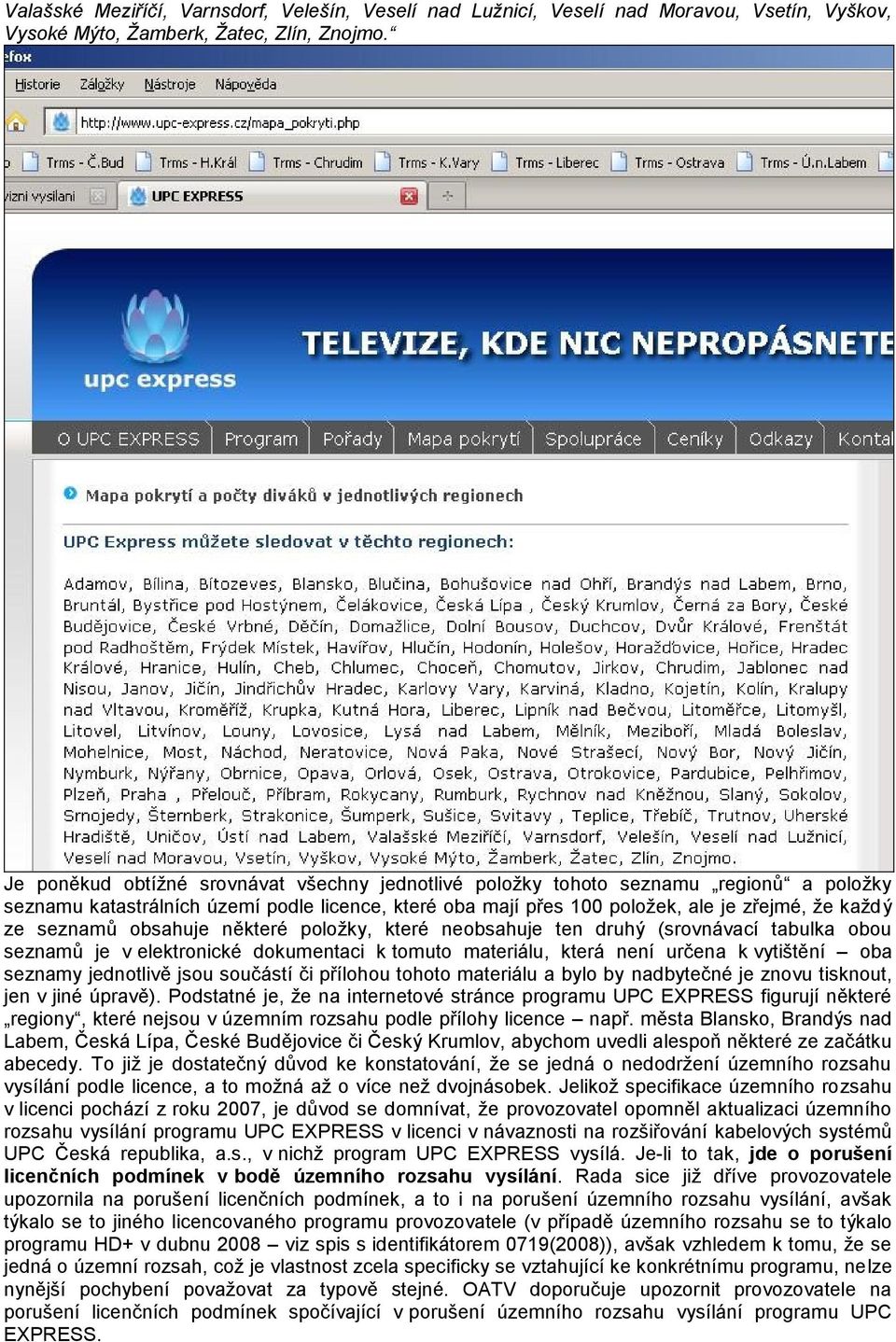 obsahuje některé poloţky, které neobsahuje ten druhý (srovnávací tabulka obou seznamů je v elektronické dokumentaci k tomuto materiálu, která není určena k vytištění oba seznamy jednotlivě jsou