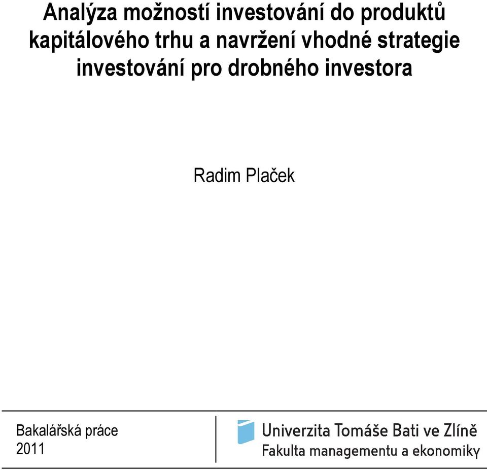 vhodné strategie investování pro