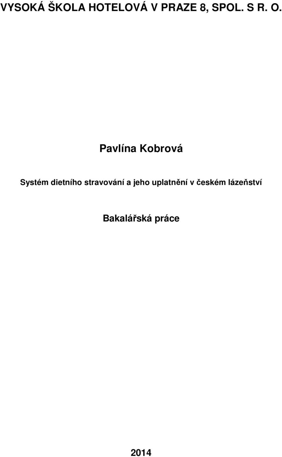 Pavlína Kobrová Systém dietního