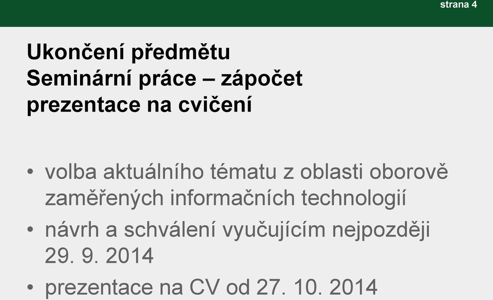 oborově zaměřených informačních technologií návrh a