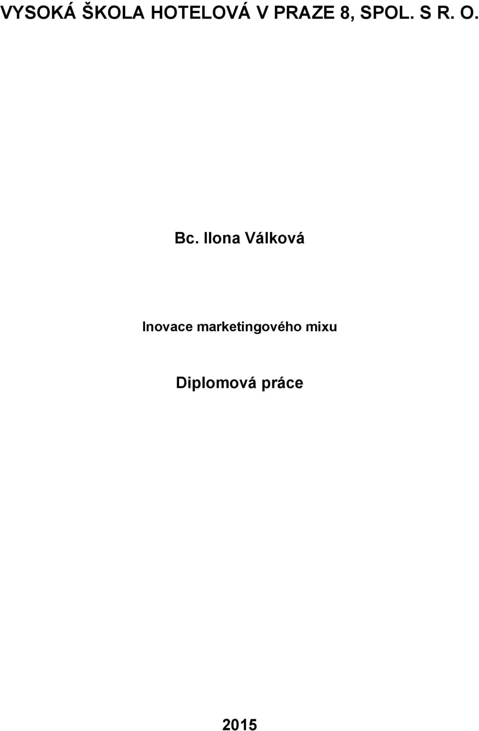 Ilona Válková Inovace