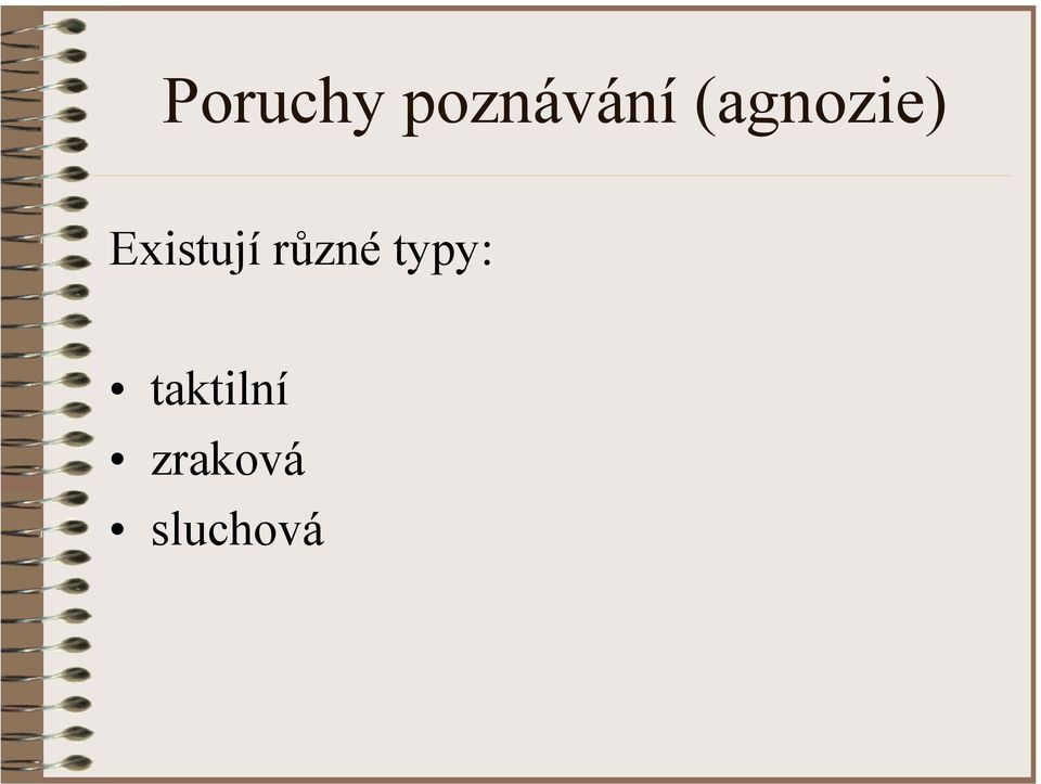 různé typy: