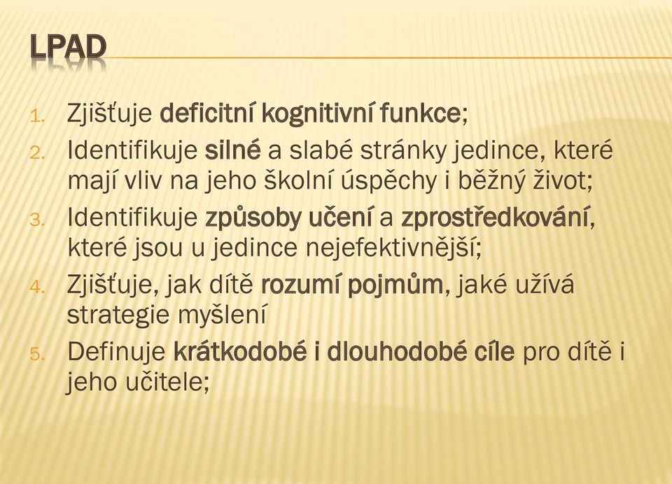 život; 3.