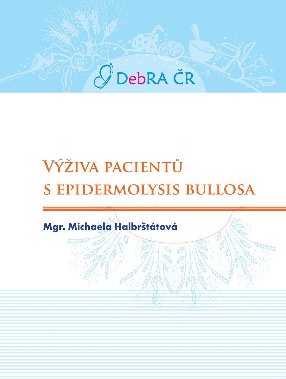 bullosa Mgr.