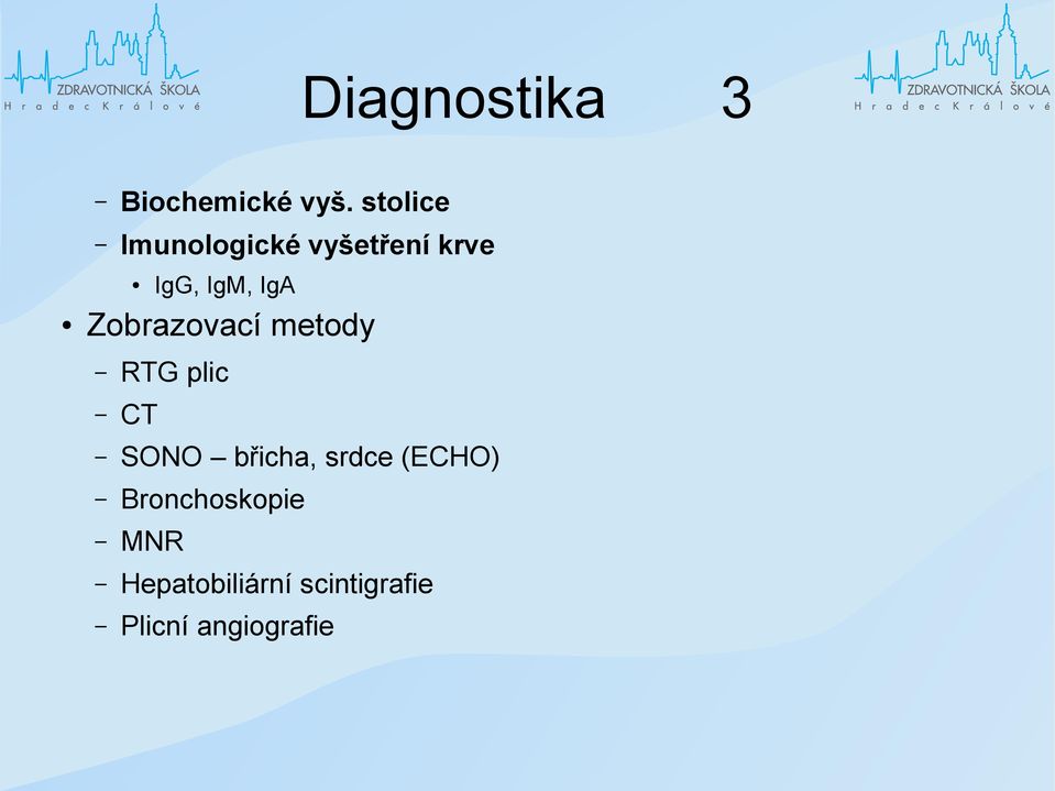 Zobrazovací metody RTG plic CT SONO břicha, srdce