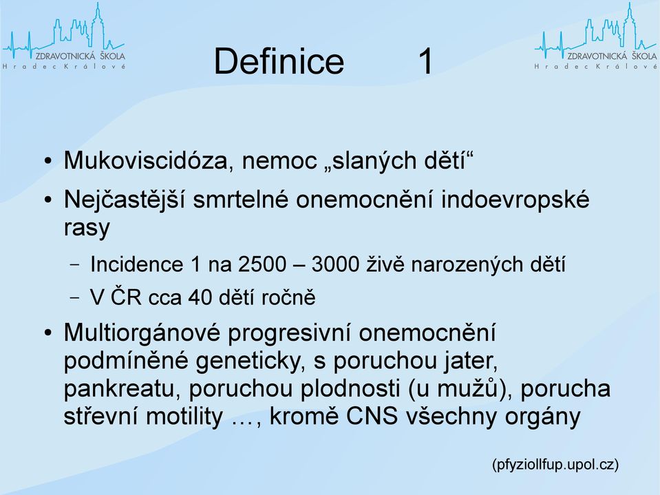 Multiorgánové progresivní onemocnění podmíněné geneticky, s poruchou jater, pankreatu,