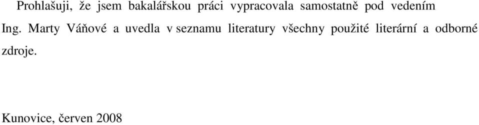 Marty Váňové a uvedla v seznamu literatury