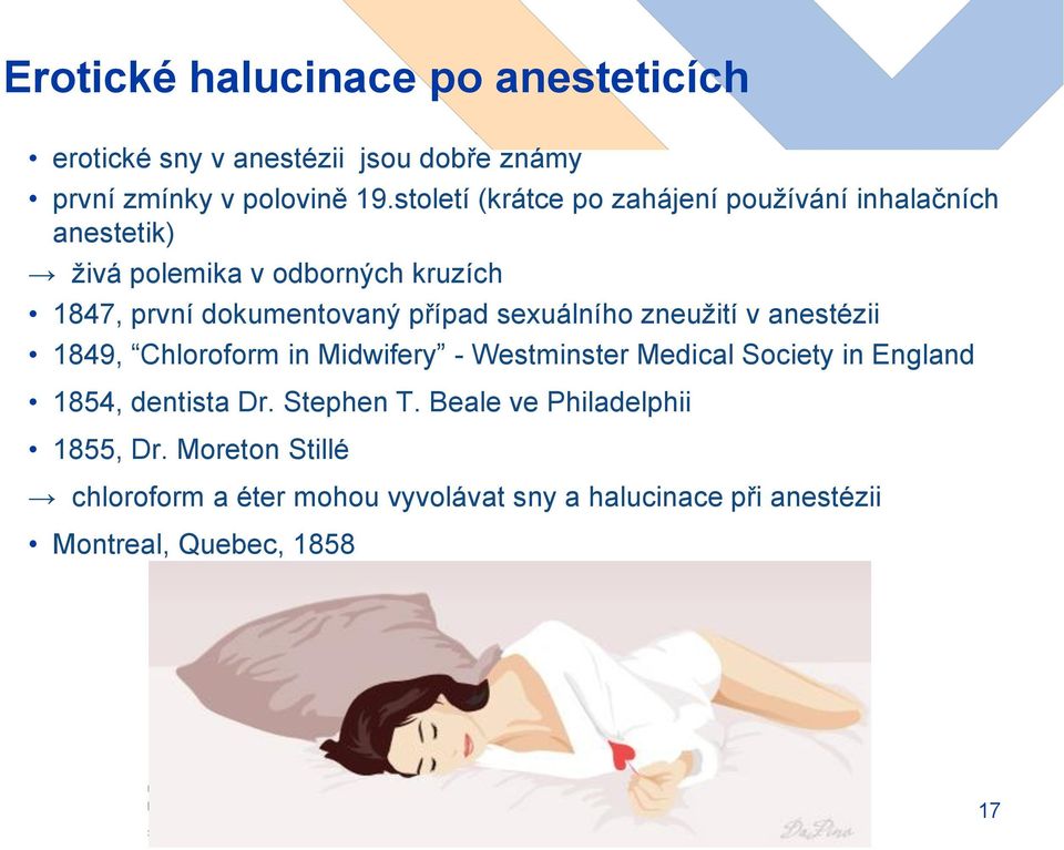 případ sexuálního zneužití v anestézii 1849, Chloroform in Midwifery - Westminster Medical Society in England 1854, dentista