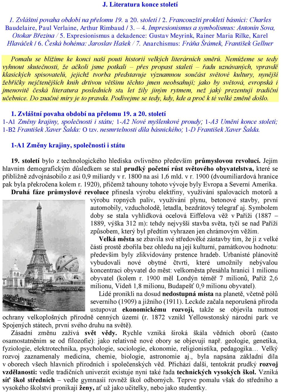 Anarchismus: Fráňa Šrámek, František Gellner Pomalu se blížíme ke konci naší pouti historií velkých literárních směrů.