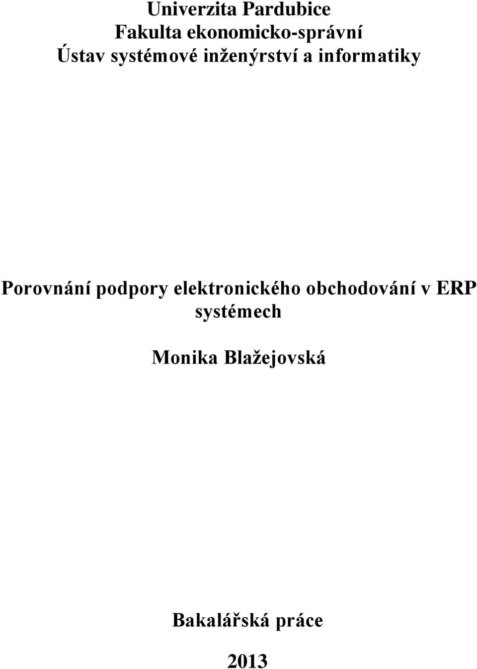 Porovnání podpory elektronického obchodování v