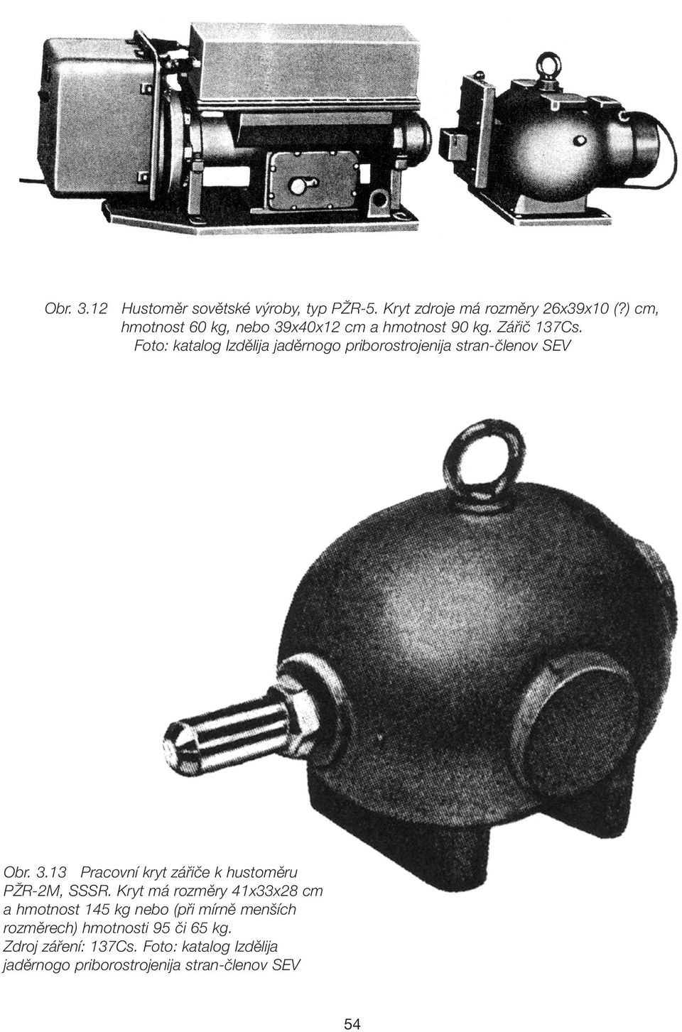 Foto: katalog Izdûlija jadûrnogo priborostrojenija stran-ãlenov SEV Obr. 3.