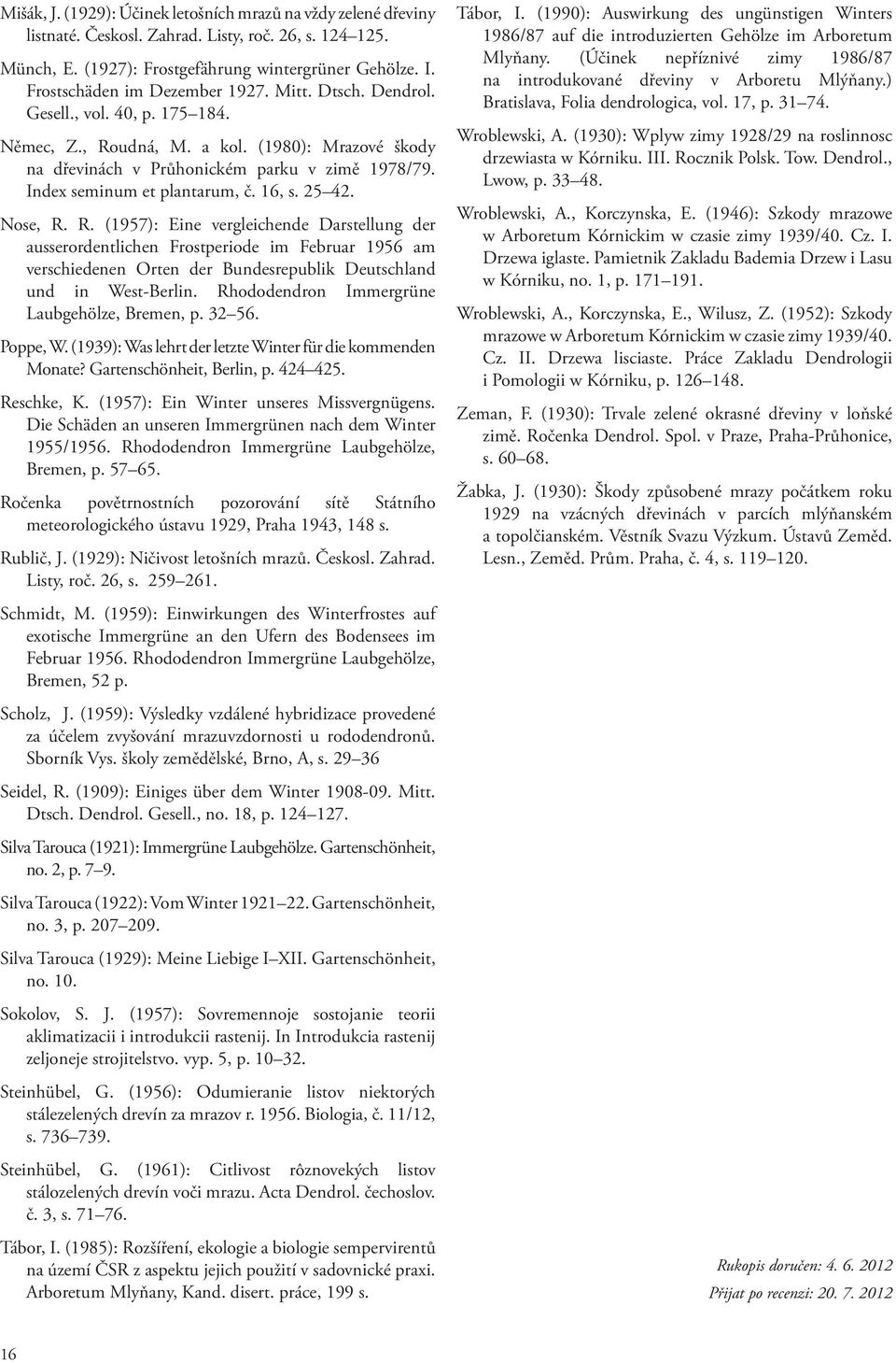 Index seminum et plantarum, č. 16, s. 25 42. Nose, R.