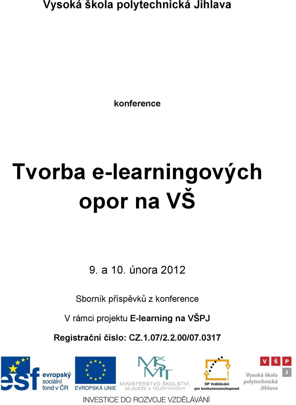 února 2012 Sborník příspěvků z konference V rámci