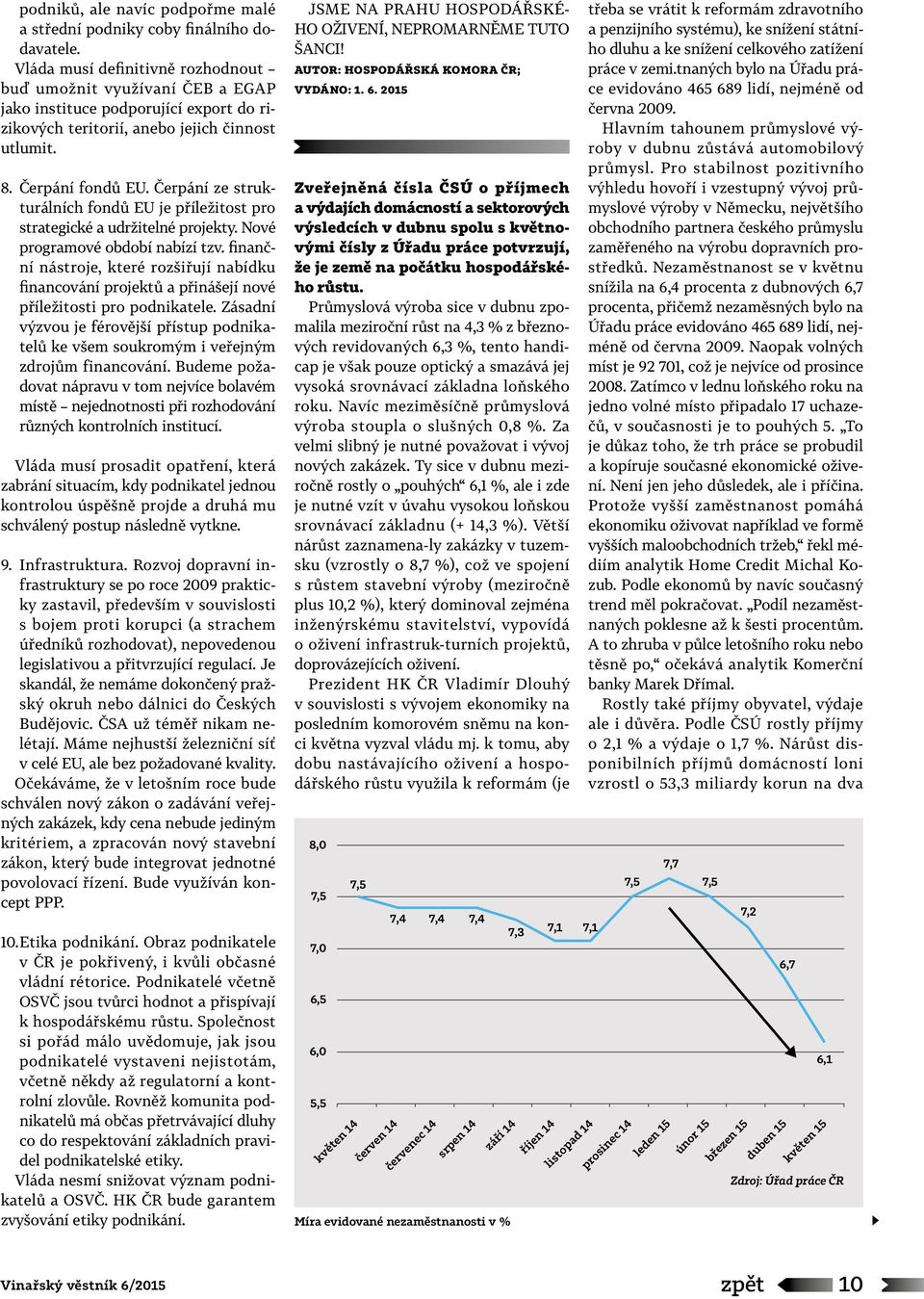 Čerpání ze strukturálních fondů EU je příležitost pro strategické a udržitelné projekty. Nové programové období nabízí tzv.