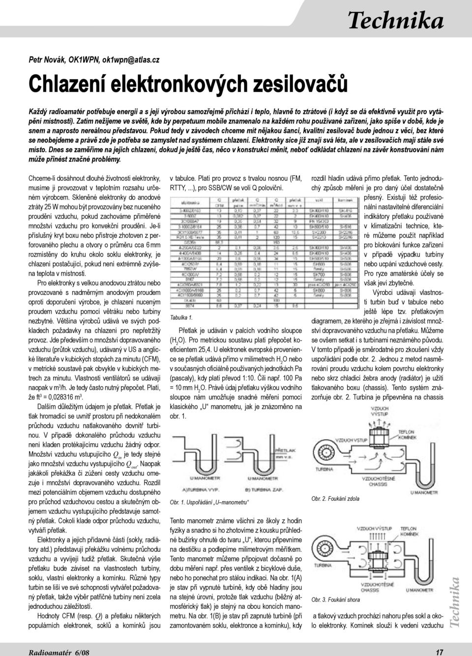 Zatím nežijeme ve světě, kde by perpetuum mobile znamenalo na každém rohu používané zařízení, jako spíše v době, kde je snem a naprosto nereálnou představou.