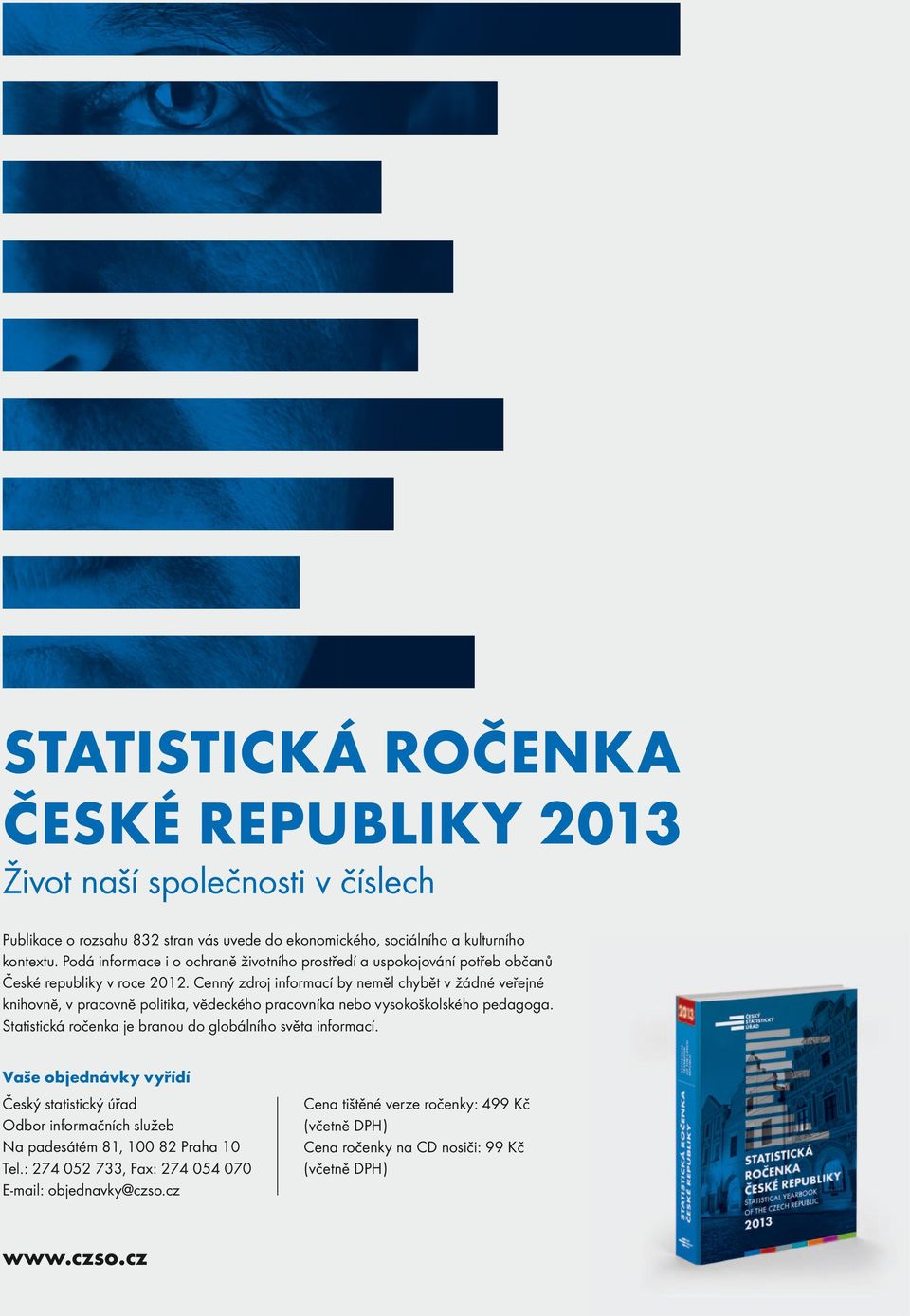 Cenný zdroj informací by neměl chybět v žádné veřejné knihovně, v pracovně politika, vědeckého pracovníka nebo vysokoškolského pedagoga.