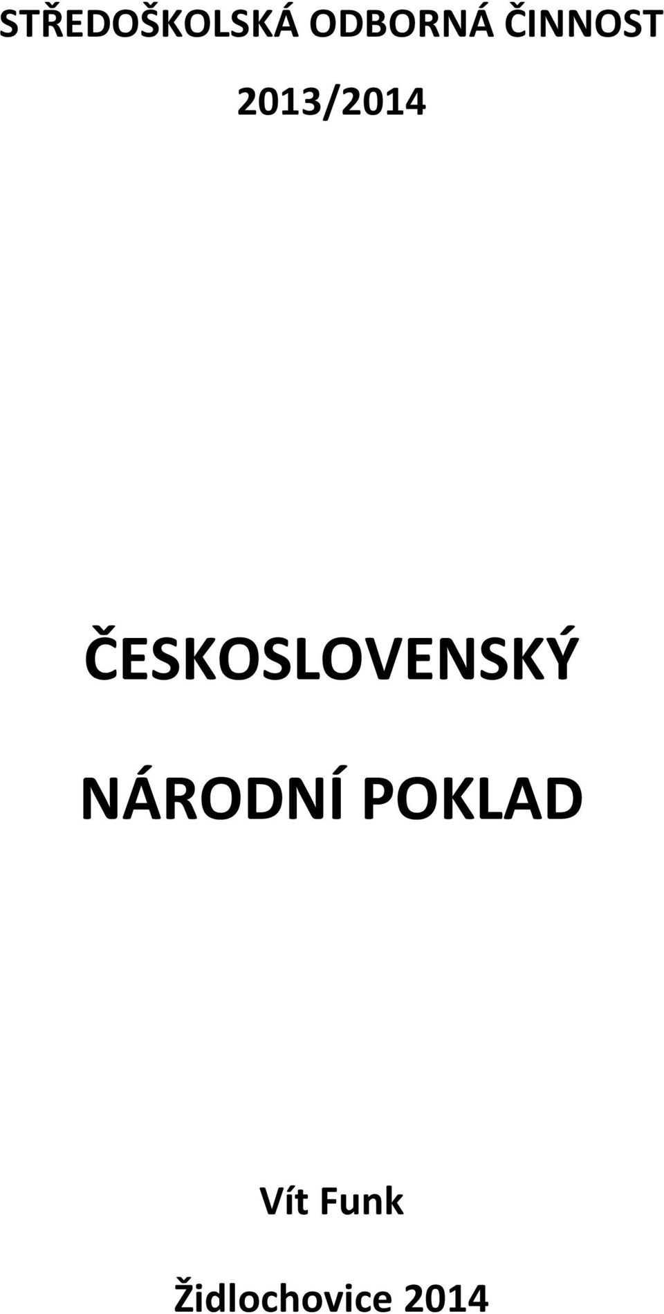 ČESKOSLOVENSKÝ NÁRODNÍ