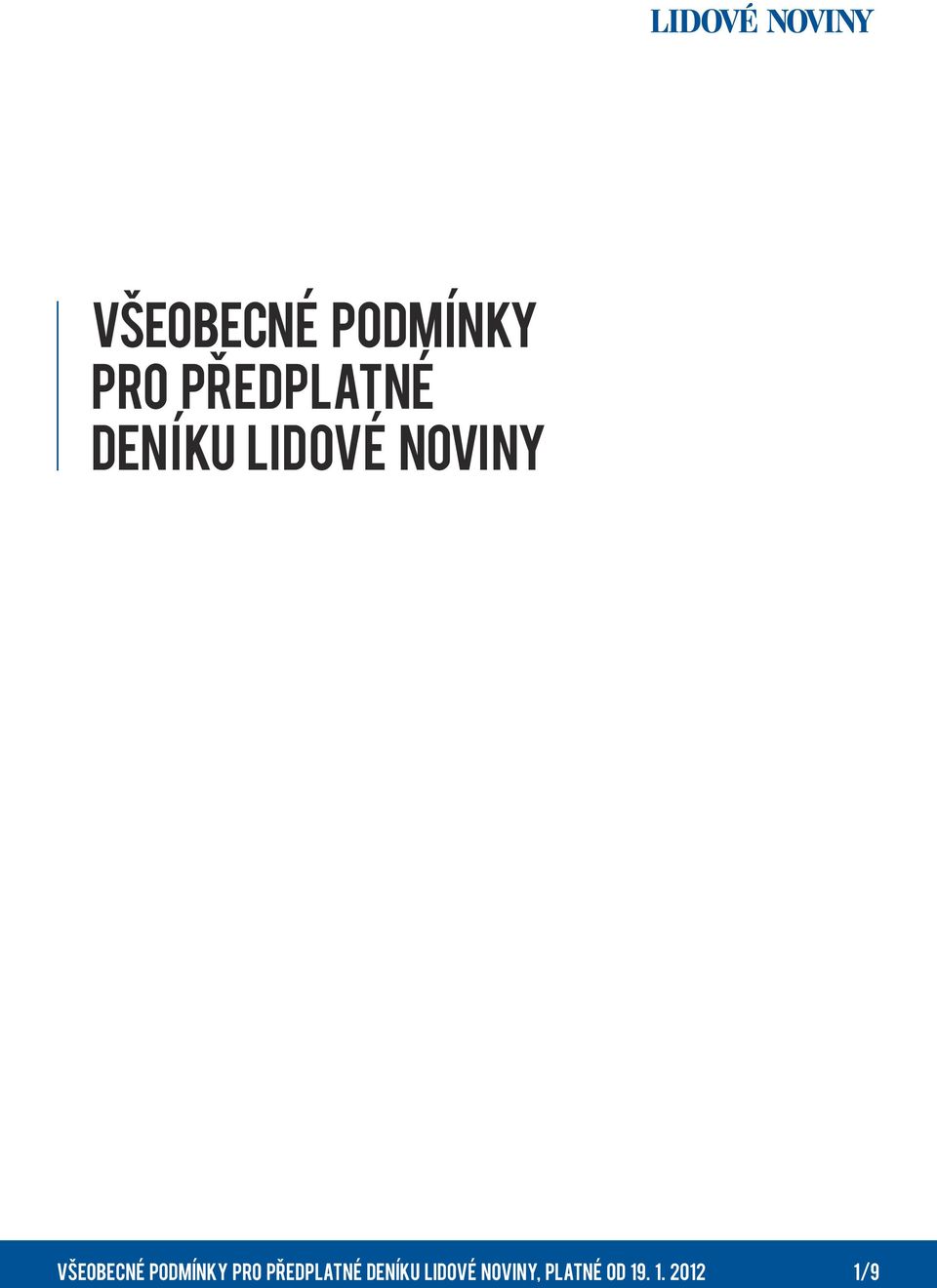 podmínky pro předplatné deníku