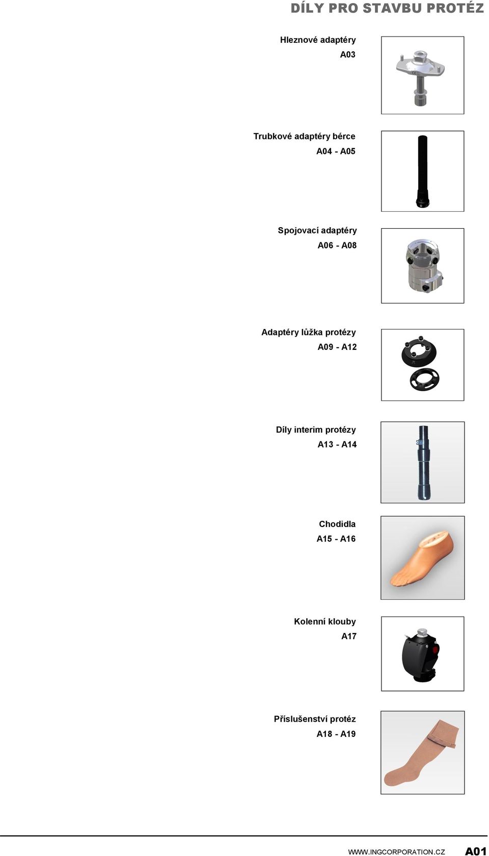 protézy A09 - A12 Díly interim protézy A13 - A14 Chodidla A15 -