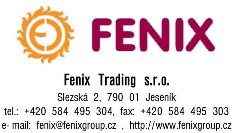 : +420 584 495 304, fax: +420 584 495