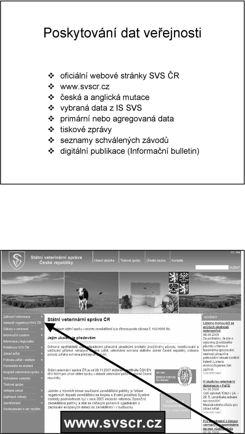 cz česká a anglická mutace vybraná data z IS SVS primární