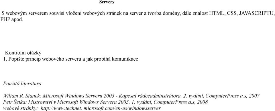 Stanek: Microsoft Windows Serveru 2003 - Kapesní rádceadminstrátora, 2. vydání, ComputerPress a.