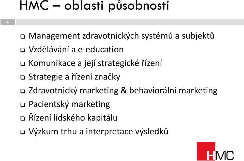 a řízení značky Zdravotnický marketing & behaviorální marketing