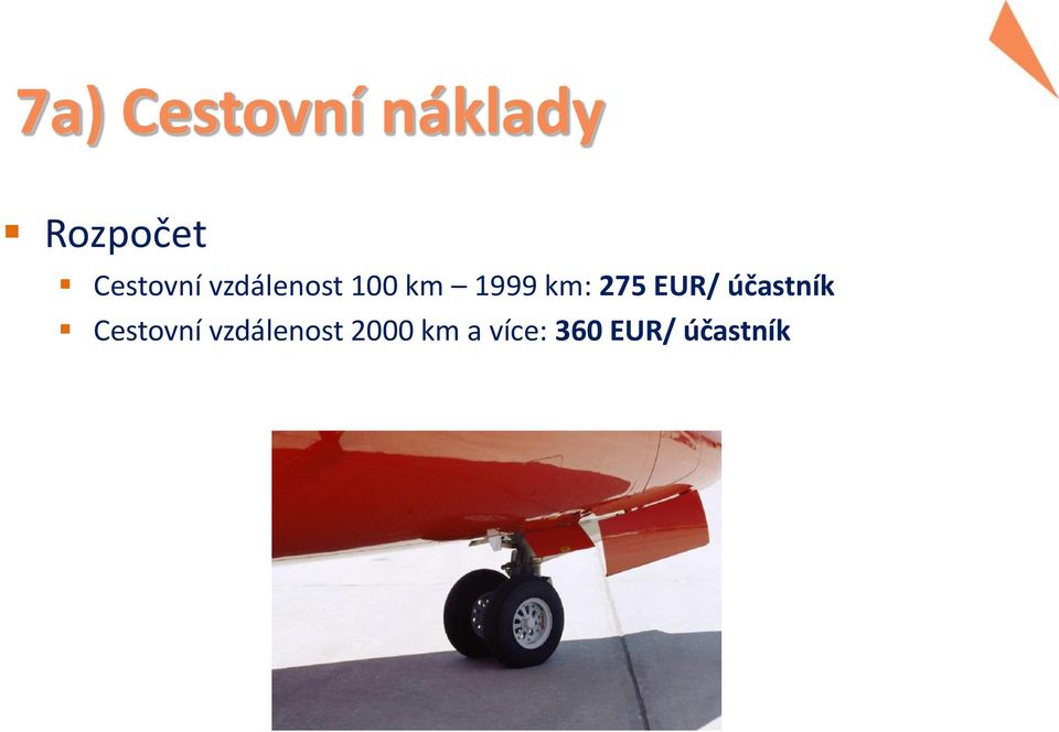 km: 275 EUR/ účastník Cestovní