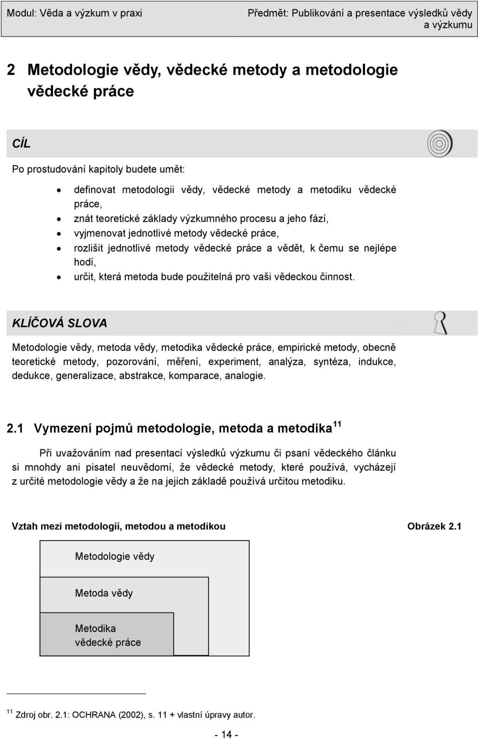 vědeckou činnost.