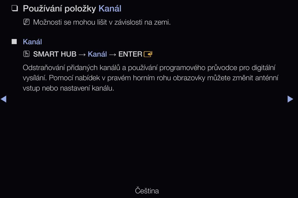 používání programového průvodce pro digitální vysílání.